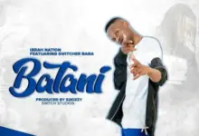 Ibrah Nation ft Switcher Baba – Batani