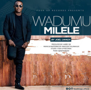 Joel Lwaga – Wadumu Milele