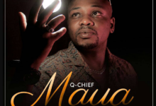Q Chief – Maua
