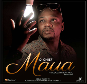 Q Chief – Maua