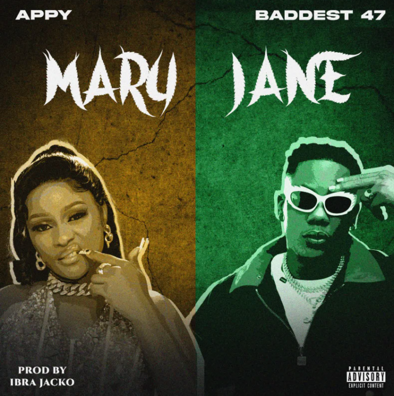 Appy Ft. Baddest 47 – Mary Jane