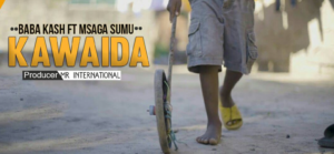 Baba Kash ft Msaga Sumu – Kawaida