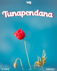 D Voice ft Mbosso – Tunapendana