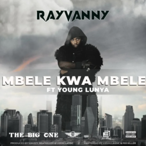 Rayvanny ft Young Lunya – Mbele Kwa Mbele