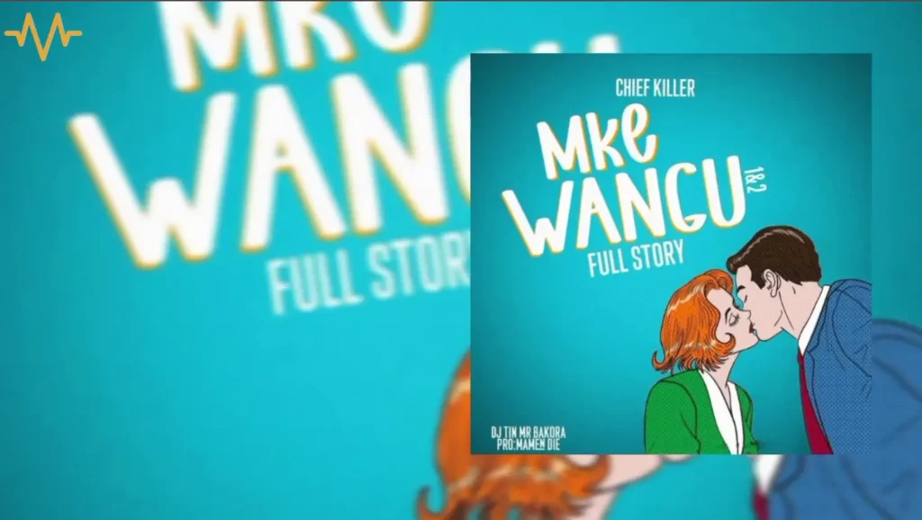 Chief Killer – Mke Wangu (No. 2)