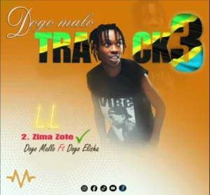 Dogo Mallo ft Dogo Elisha – Zima Zote