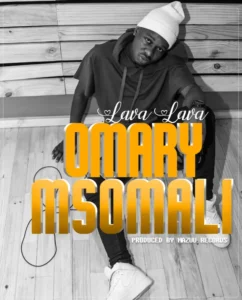 Lava Lava – Omary Msomali