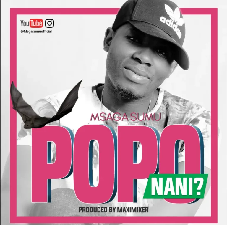 Msaga Sumu – Popo nani