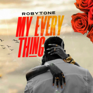 RobyTone – My Everything