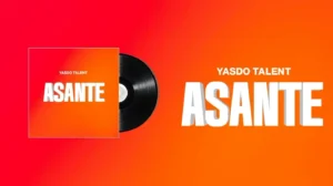 Yasdo Talent – Asante