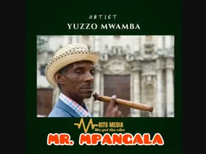 Yuzzo Mwamba – Mr Mpangala
