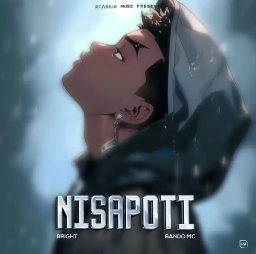 Bright ft Bando Mc – Nisapoti
