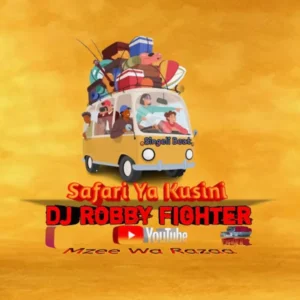 Dj Robby Fighter – Safari ya Kusini ya Kusini (Singeli Beat)