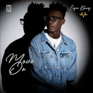 Eyoo Kenny – Move On
