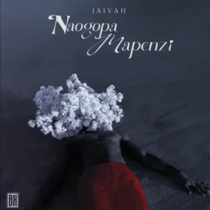 Jaivah ft Cloudy Sa & Kapipo Beats – Naogopa Mapenzi