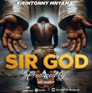 Kirintonny Mnyama – Sir God