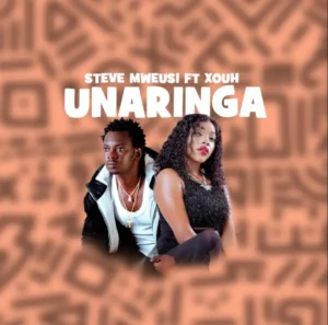 Steve Mweusi ft Xouh – Unaringa