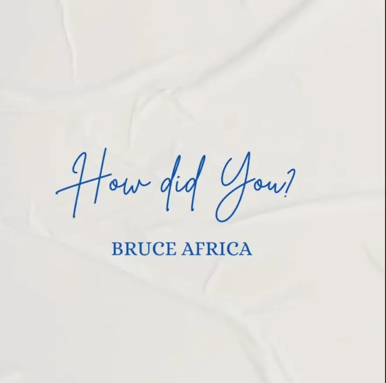 Bruce africa – How Did You