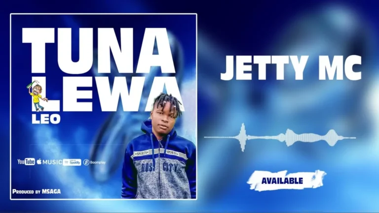 Jetty Mc – Tunalewa Leo