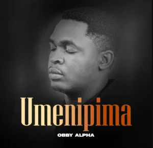 Obby Alpha – Umenipima