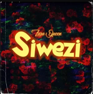 Zara Queen – Siwezi