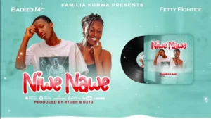 Badizo Mc ft Fetty Fighter – Niwe Nawe