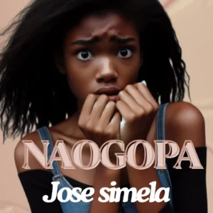 Jose Simela – Naogopa