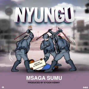 Msaga Sumu – Nyungu