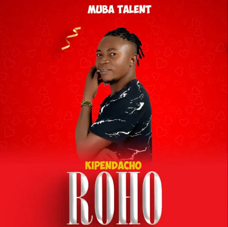 Muba Talent – Kipendacho Roho