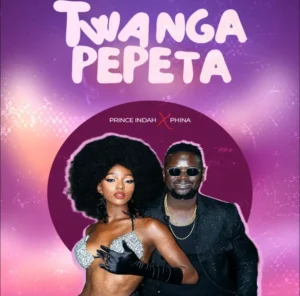 Prince Indah ft Phina – Twanga Pepeta
