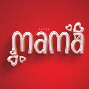 Tyoza – Mama