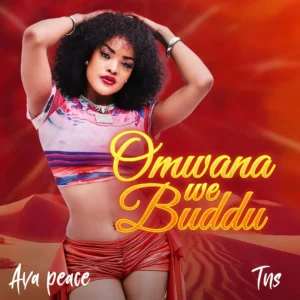 Ava Peace – Omwana We Buddu