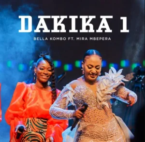 Bella Kombo ft Mira Mbepera – Dakika Moja (Remix)