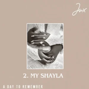 Jux – My Shayla