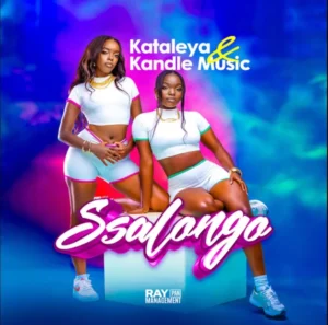 Kataleya & Kandle – Ssalongo