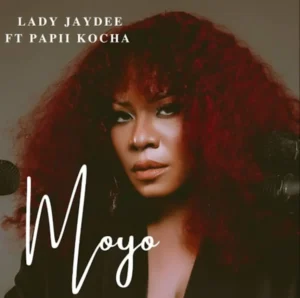 Lady Jaydee ft Papii Kocha – Moyo