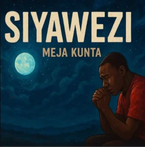 Meja Kunta – Siyawezi