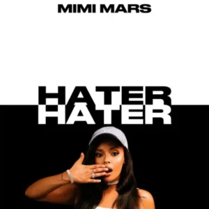  Mimi Mars – Hater