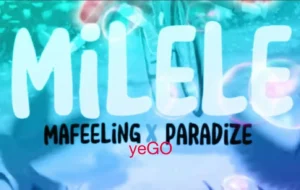 Paradize – Milele x Mafeeling
