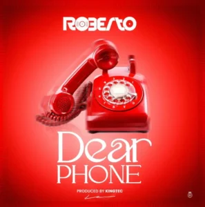 Roberto – Dear Phone