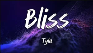 Tyla – Bliss