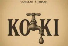 Vanillah ft Ibraah – Koki