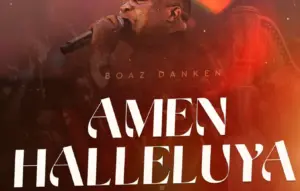 Boaz Danken – Amen Halleluya