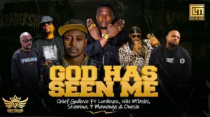Chief Godlove ft Lord Eyes, Nikki Mbishi, One Six, P Mawenge, Stamina – God Has Seen Me