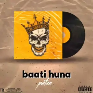 Dogo Paten – Baat Huna (Bahati Huna)