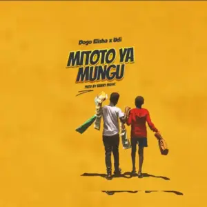 Dogo elisha x Udi – Mitoto ya Mungu