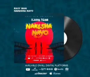 Easy Man – Nakesha Nayo