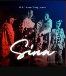 Meja Kunta x Malkia Karen – Sina