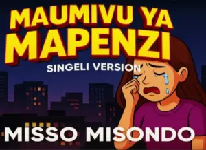 Misso Misondo – Maumivu Ya Mapenzi
