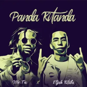Mr Tee ft Elijah Kitaka – Panda Kitanda